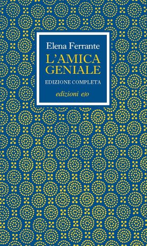 کتاب L’amica geniale. Edizione completa (Italian Edition) [ایتالیایی]