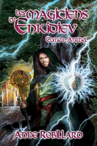 کتاب Les magiciens d’Enkidiev T1 – Anthel (French Edition) [فرانسوی]