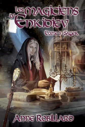 کتاب Les magiciens d’Enkidiev – T3: Sayek (French Edition) [فرانسوی]