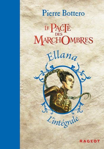 کتاب L’intégrale Le Pacte des marchombres (Grand Format) (French Edition) [فرانسوی]