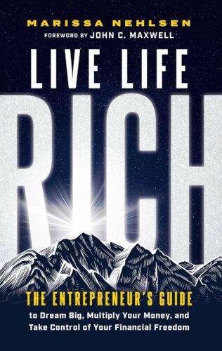 کتاب Live Life Rich: The Entrepreneur’s Guide to Dream Big, Multiply Your Money, and Take Control of Your Financial Freedom [انگلیسی]