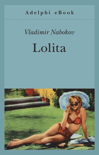 کتاب Lolita (Gli Adelphi Vol. 103) (Italian Edition) [ایتالیایی]