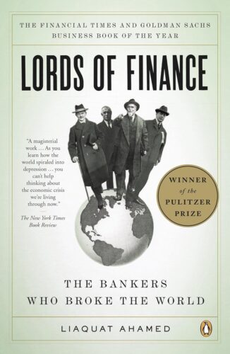 کتاب Lords of Finance: The Bankers Who Broke the World (Pulitzer Prize Winner) [انگلیسی]