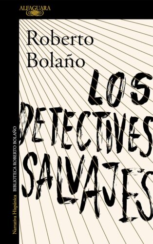 کتاب Los detectives salvajes (Spanish Edition) [اسپانیایی]