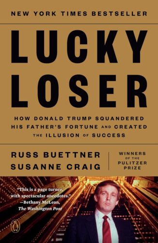 کتاب Lucky Loser: How Donald Trump Squandered His Father’s Fortune and Created the Illusion of Success [انگلیسی]