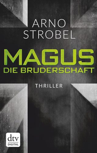 کتاب Magus. Die Bruderschaft: Thriller (German Edition) [آلمانی]