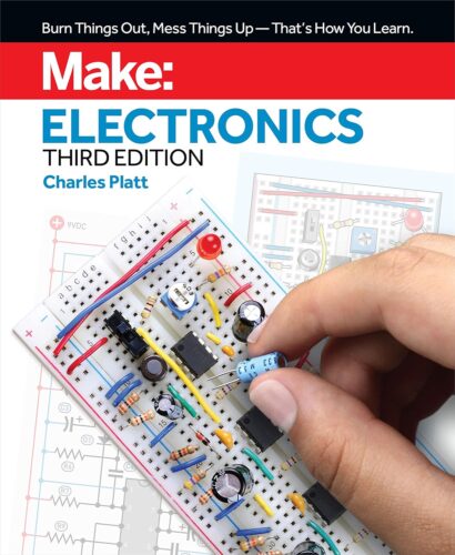 کتاب Make: Electronics: Learning by Discovery: A hands-on primer for the new electronics enthusiast [انگلیسی]