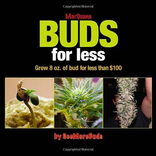 کتاب Marijuana Buds for Less: Grow 8 oz. of Bud for Less Than $100 [انگلیسی]