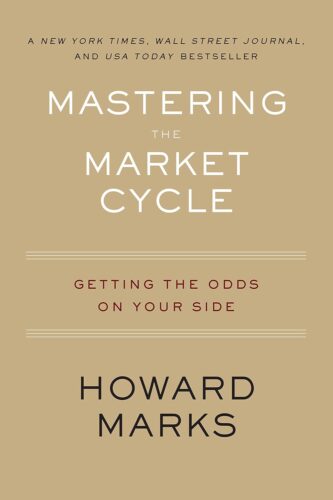کتاب Mastering The Market Cycle: Getting the Odds on Your Side [انگلیسی]