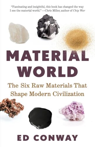 کتاب Material World: The Six Raw Materials That Shape Modern Civilization [انگلیسی]