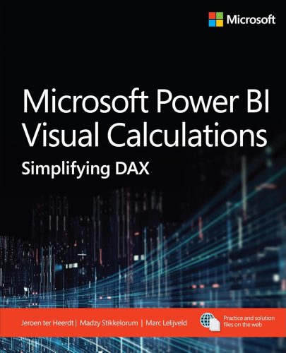 کتاب Microsoft Power BI Visual Calculations: Simplifying DAX (Business Skills) [انگلیسی]