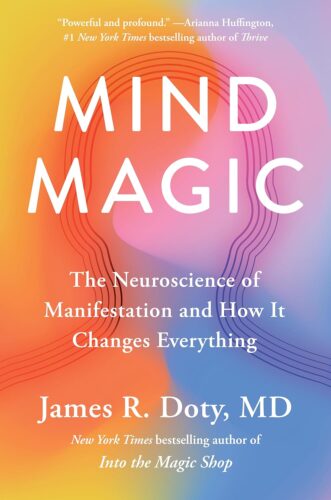 کتاب Mind Magic: The Neuroscience of Manifestation and How It Changes Everything [انگلیسی]