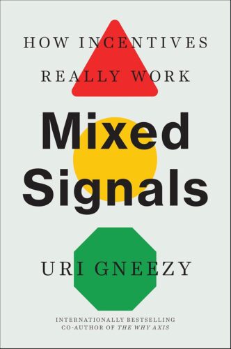 کتاب Mixed Signals: How Incentives Really Work [انگلیسی]