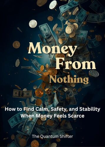 کتاب Money From Nothing: How to Find Calm, Safety, and Stability When Money Feels Scarce – Manifest Money Faster [انگلیسی]
