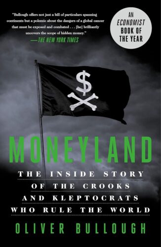 کتاب Moneyland: The Inside Story of the Crooks and Kleptocrats Who Rule the World [انگلیسی]