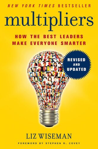 کتاب Multipliers, Revised and Updated: How the Best Leaders Make Everyone Smarter [انگلیسی]