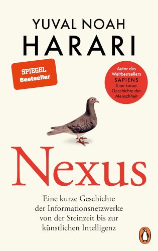 کتاب NEXUS: Eine kurze Geschichte der Informationsnetzwerke von der Steinzeit bis zur künstlichen Intelligenz – Vom Autor d. Bestsellers “Sapiens. Eine kurze … – Deutsche Ausgabe (German Edition) [آلمانی]