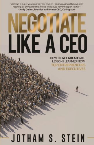 کتاب Negotiate Like a CEO: What to Look Out for and How to Keep Yourself From Getting Screwed in Employment, Business and the Entrepreneurial World. [انگلیسی]