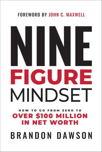 کتاب Nine-Figure Mindset: How to Go from Zero to Over $100 Million in Net Worth [انگلیسی]