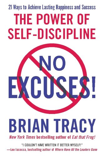 کتاب No Excuses!: The Power of Self-Discipline [انگلیسی]