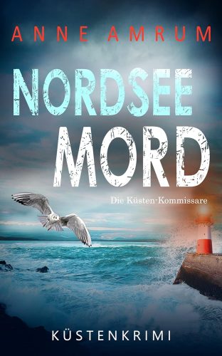 کتاب Nordsee Mord – Die Küsten-Kommissare: Küstenkrimi (Die Nordsee-Kommissare 1) (German Edition) [آلمانی]