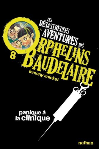 کتاب Panique à la clinique (POCHES NATHAN t. 8) (French Edition) [فرانسوی]