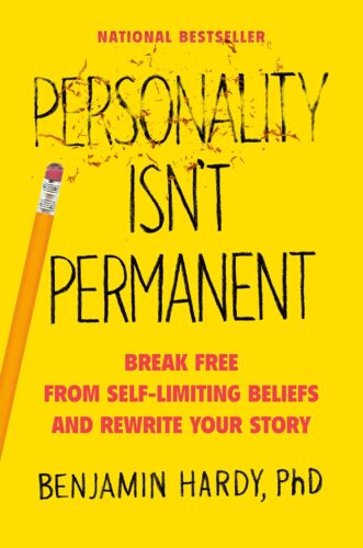 کتاب Personality Isn’t Permanent: Break Free from Self-Limiting Beliefs and Rewrite Your Story [انگلیسی]