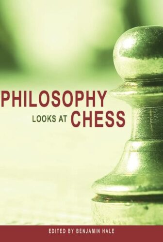 کتاب Philosophy Looks at Chess [انگلیسی]