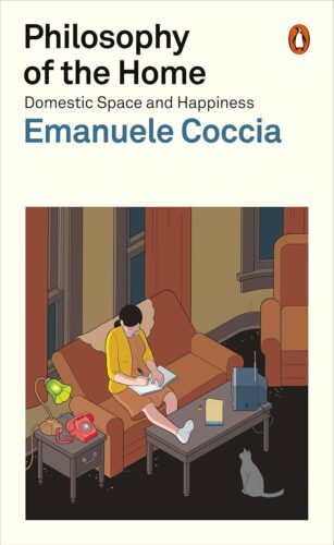 کتاب Philosophy of the Home: Domestic Space and Happiness [انگلیسی]