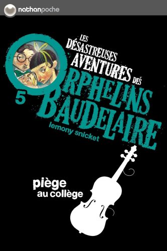 کتاب Piège au collège (POCHES NATHAN t. 5) (French Edition) [فرانسوی]