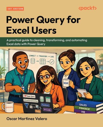 کتاب Power Query for Excel Users: A practical guide to cleaning, transforming, and automating Excel data with Power Query [انگلیسی]