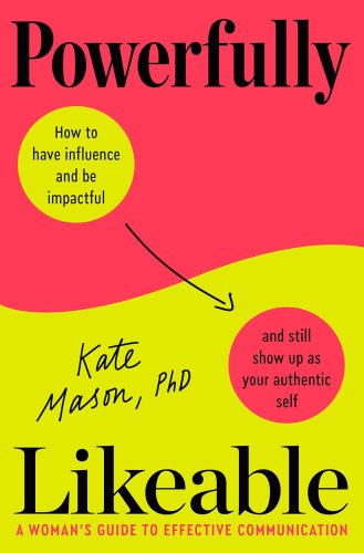 کتاب Powerfully Likeable: A Woman’s Guide to Effective Communication [انگلیسی]
