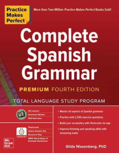 کتاب Practice Makes Perfect: Complete Spanish Grammar, Premium Fourth Edition [اسپانیایی]