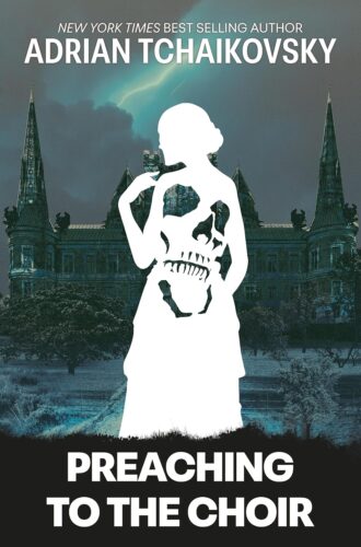کتاب Preaching to the Choir: A New Novella by the Sunday Times Bestselling Author of the Children of Time Series (Terrible Worlds: Transformations) [انگلیسی]