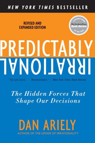 کتاب Predictably Irrational, Revised and Expanded Edition: The Hidden Forces That Shape Our Decisions [انگلیسی]
