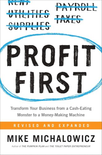 کتاب Profit First: Transform Your Business from a Cash-Eating Monster to a Money-Making Machine [انگلیسی]