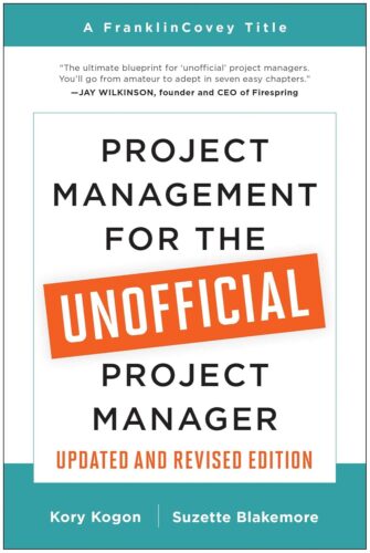 کتاب Project Management for the Unofficial Project Manager (Updated and Revised Edition) [انگلیسی]