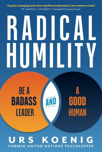 کتاب Radical Humility: Be a Badass Leader and a Good Human [انگلیسی]