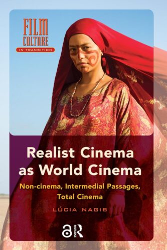 کتاب Realist Cinema as World Cinema: Non-cinema, Intermedial Passages, Total Cinema (Film Culture in Transition) [انگلیسی]