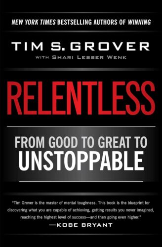 کتاب Relentless: From Good to Great to Unstoppable (Tim Grover Winning Series) [انگلیسی]