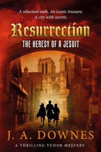 کتاب Resurrection: The Heresy of a Jesuit (A cosy Tudor historical fiction mystery) (Predestination) [انگلیسی]
