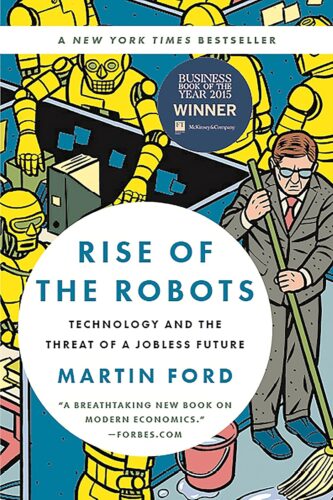 کتاب Rise of the Robots: Technology and the Threat of a Jobless Future [انگلیسی]