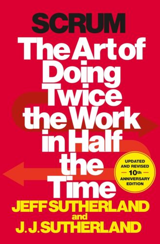 کتاب Scrum: The Art of Doing Twice the Work in Half the Time [انگلیسی]