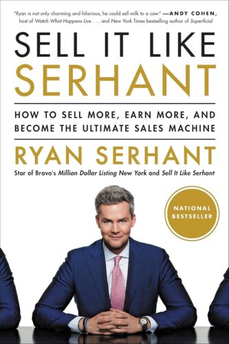 کتاب Sell It Like Serhant: How to Sell More, Earn More, and Become the Ultimate Sales Machine [انگلیسی]