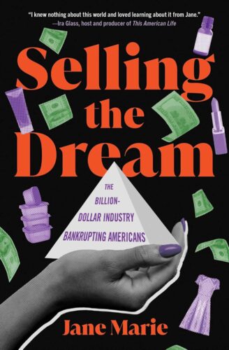 کتاب Selling the Dream: The Billion-Dollar Industry Bankrupting Americans [انگلیسی]