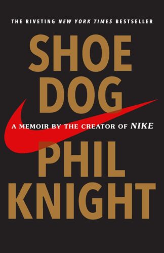 کتاب Shoe Dog: A Memoir by the Creator of Nike [انگلیسی]