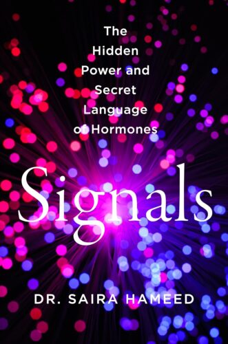 کتاب Signals: The Hidden Power and Secret Language of Hormones – A Scientific Guide to Understanding How the Body Talks to Itself [انگلیسی]