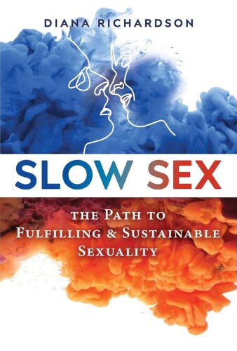 کتاب Slow Sex: The Path to Fulfilling and Sustainable Sexuality [انگلیسی]