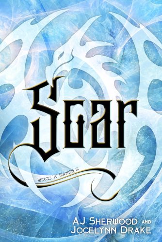 کتاب Soar (Wings ‘N’ Wands Book 3) [انگلیسی]