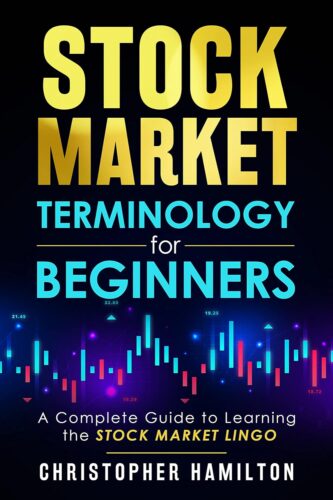 کتاب Stock Market Terminology for Beginners : A Complete Guide to Learning the Stock Market Lingo [انگلیسی]